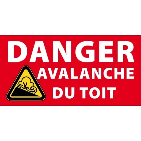 Danger avalanches du toit